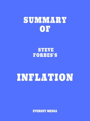 cover image of Summary of Steve Forbes's Inflation